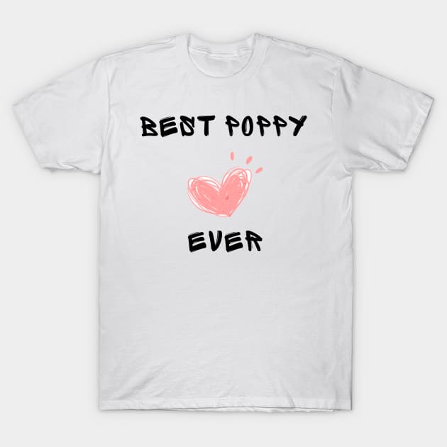 Best poppy ever T-Shirt by IOANNISSKEVAS